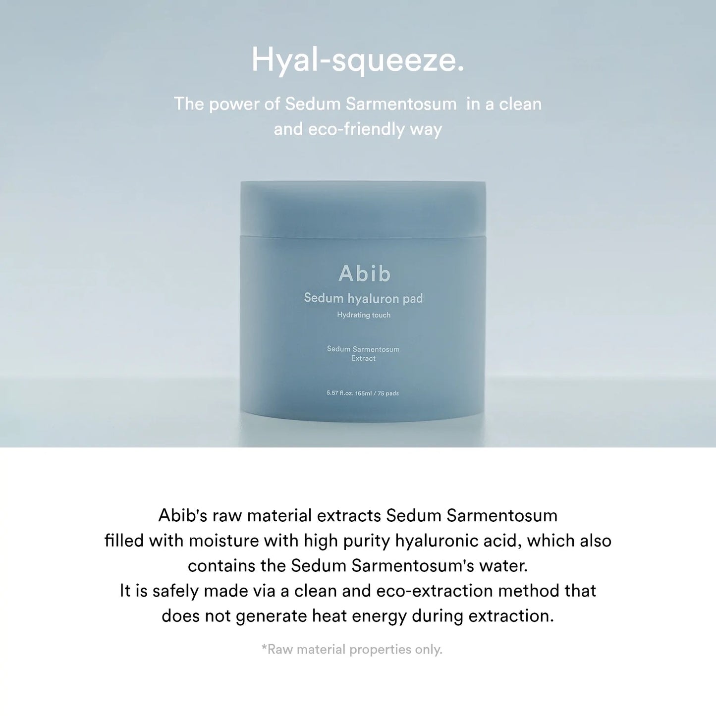 Abib Sedum hyaluron pad Hydrating touch - 165ml. 75 pads