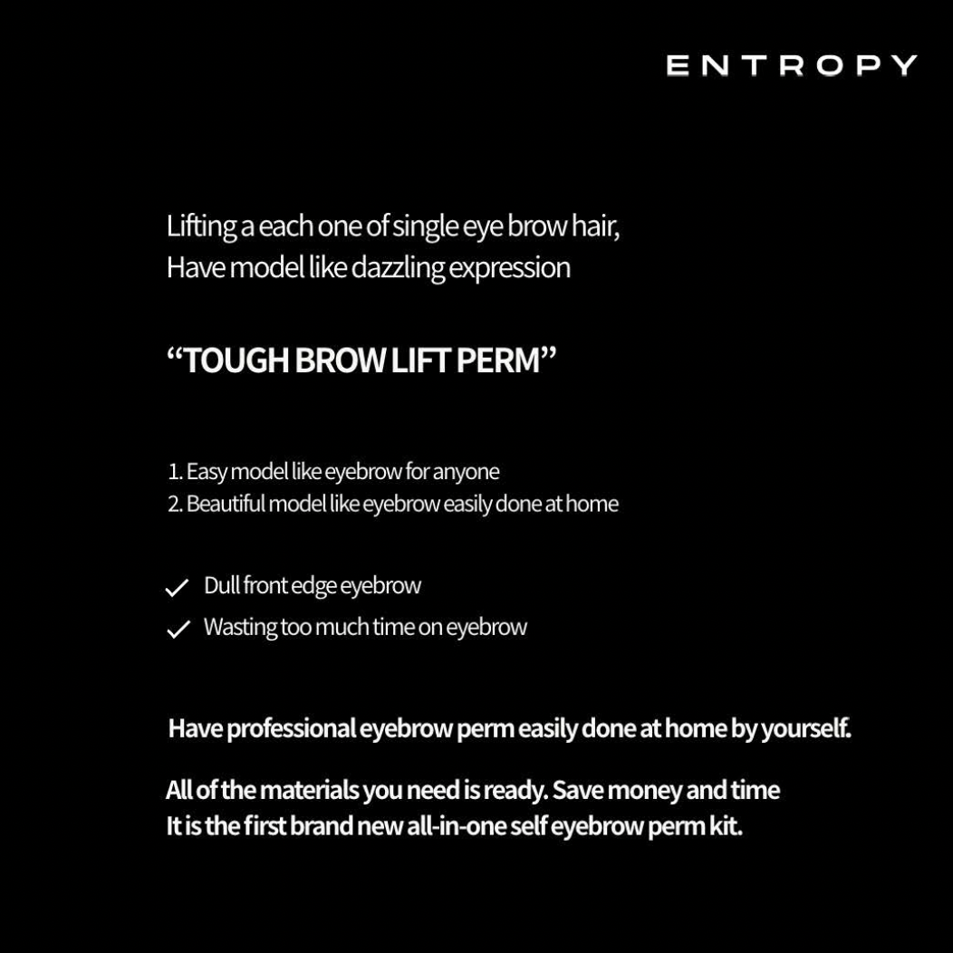 ENTROPY Tough Brow Lift Perm 20g